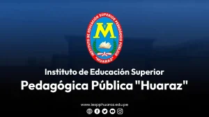 Instituto de Educación Superior Pedagógica Pública "Huaraz"